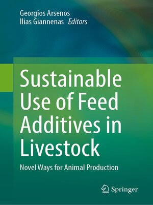 cover image of Sustainable Use of Feed Additives in Livestock